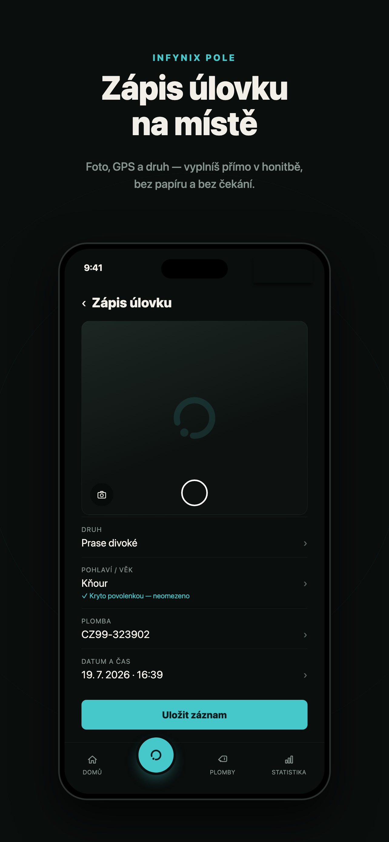 Infynix Pole — zápis úlovku v terénu s fotkou, druhem, plombou a krytím povolenkou